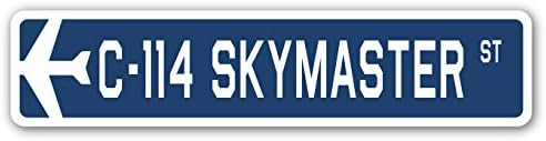 C-114 Skymaster Street שלט חיל האוויר צבא מטוסים | מקורה/חיצוני | שלט פלסטיק רחב 36